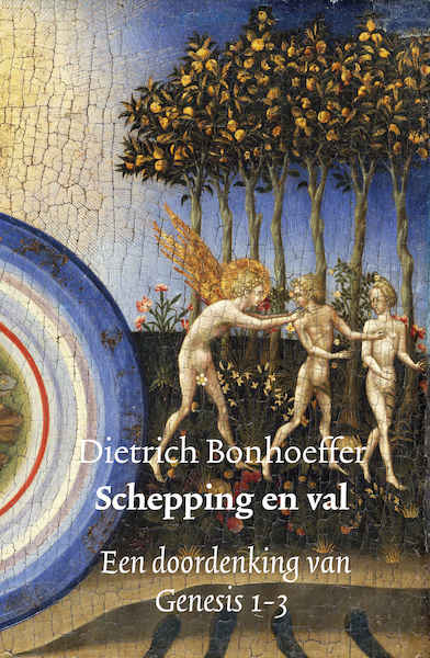 Schepping en val - Dietrich Bonhoeffer (ISBN 9789043534451)