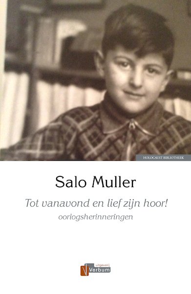 Tot vanavond en lief zijn hoor! - Salo Muller (ISBN 9789493028234)