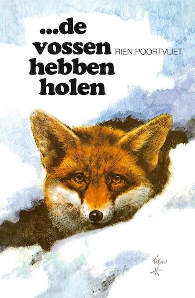 ...De vossen hebben holen - Rien Poortvliet (ISBN 9789026949494)