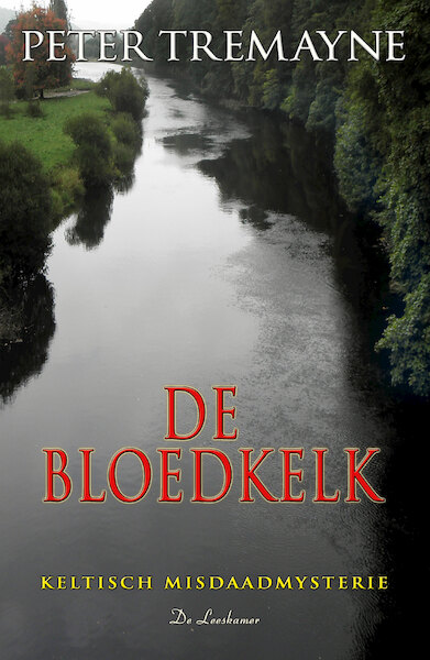 De bloedkelk - Peter Tremayne (ISBN 9789086060467)