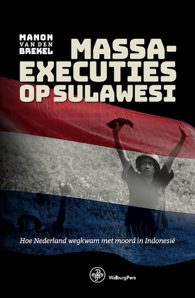 Massaexecuties op Sulawesi - Manon van den Brekel (ISBN 9789462496071)