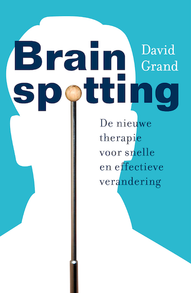Brainspotting - David Grand (ISBN 9789088509711)