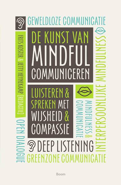 De kunst van mindful communiceren - Frits Koster, Jetty Heynekamp (ISBN 9789024430673)