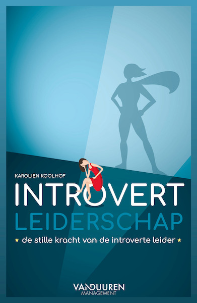 Introvert Leiderschap - Karolien Koolhof (ISBN 9789089655165)
