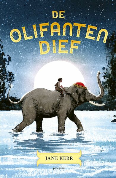 De olifantendief - Jane Kerr (ISBN 9789021681672)