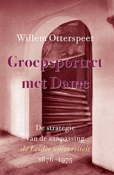 Groepsportret met Dame 4 - De strategie van de aanpassing - Willem Otterspeer (ISBN 9789044646122)