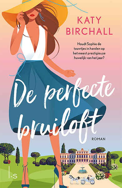 De perfecte bruiloft - Katy Birchall (ISBN 9789024593217)