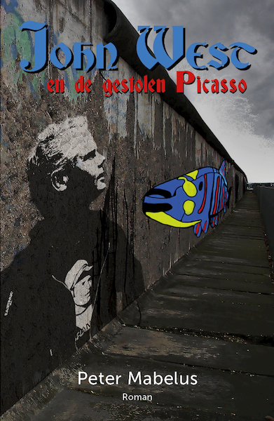 John West en de gestolen Picasso - Peter Mabelus (ISBN 9789493210516)