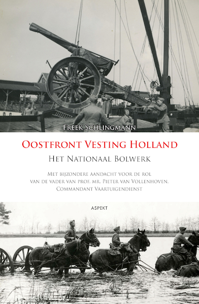 Oostfront Vesting Holland - Freek Schlingmann (ISBN 9789464246407)