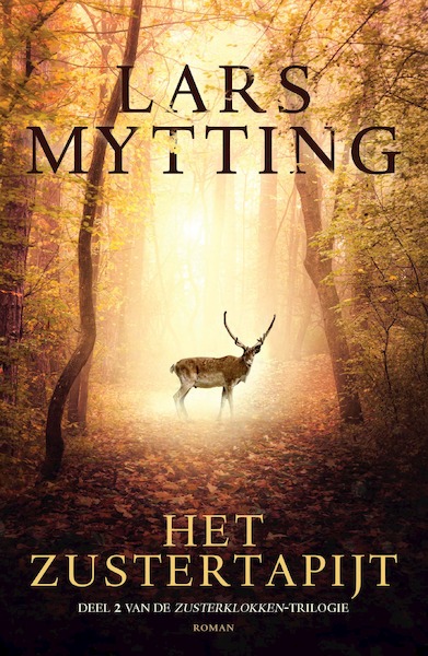 Het Zustertapijt - Lars Mytting (ISBN 9789025471026)