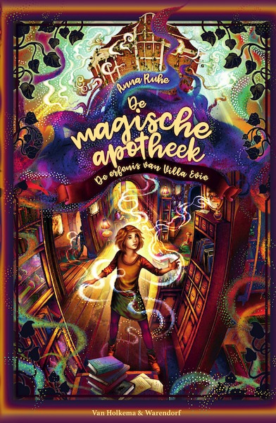 De magische apotheek - De erfenis van Villa Evie - Anna Ruhe (ISBN 9789000374304)