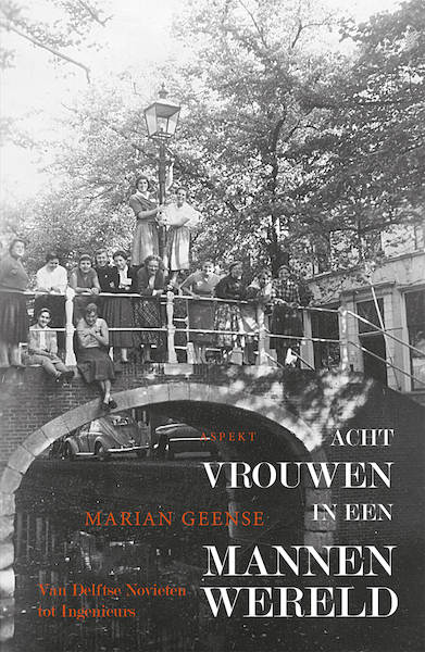 Acht vrouwen in een mannenwereld - Marian Geense (ISBN 9789464247732)