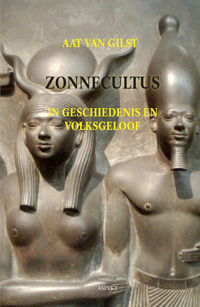 Zonnecultus - Aat van Gilst (ISBN 9789464248982)