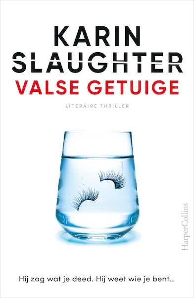 Valse getuige - Karin Slaughter (ISBN 9789402709599)