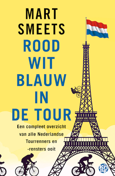 Rood-wit-blauw in de Tour - Mart Smeets (ISBN 9789462972254)