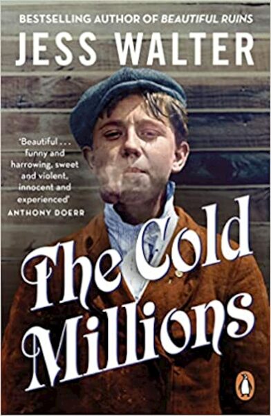 The Cold Millions - Jess Walter (ISBN 9780241985526)