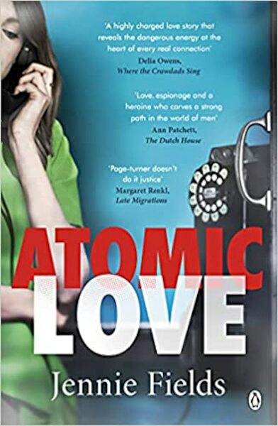 Atomic Love - Jennie Fields (ISBN 9781405943703)