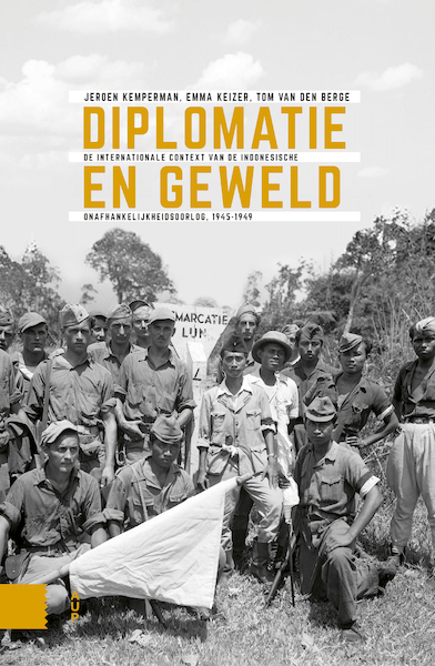 Diplomatie en geweld - Jeroen Kemperman, Emma Keizer, Tom van Berge (ISBN 9789048556762)