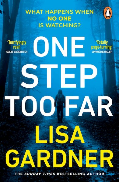 One Step Too Far - Lisa Gardner (ISBN 9781529157895)
