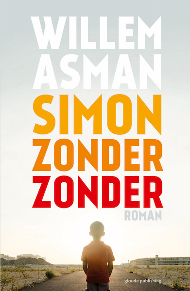 Simon zonder zonder - Willem Asman (ISBN 9789493041424)
