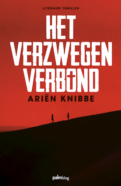 Het verzwegen verbond - Ariën Knibbe (ISBN 9789493245525)