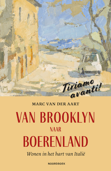 Van Brooklyn naar boerenland - Marc van der Aart (ISBN 9789056159177)