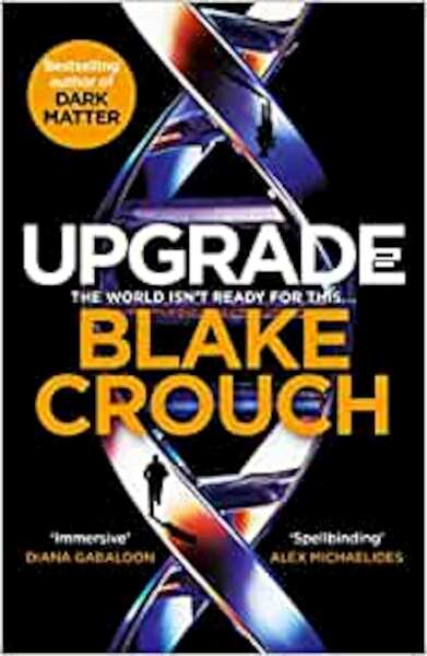 Upgrade - Blake Crouch (ISBN 9781529045369)