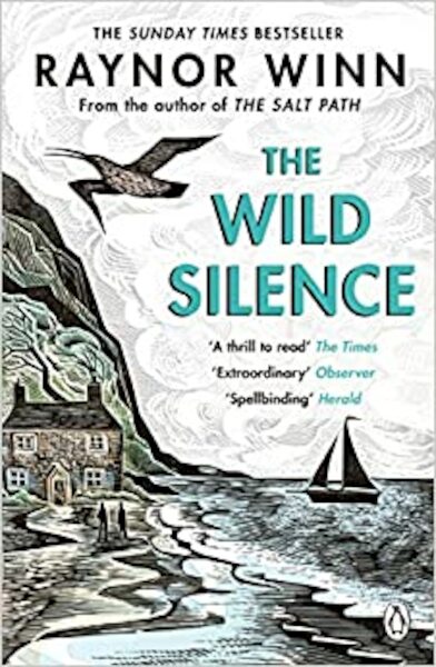 The Wild Silence - Raynor Winn (ISBN 9780241401477)