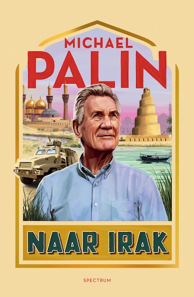 Naar Irak - Michael Palin (ISBN 9789000386413)