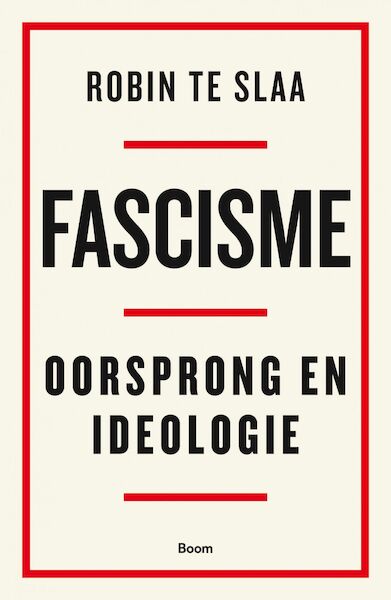 Fascisme - Robin te Slaa (ISBN 9789024451364)
