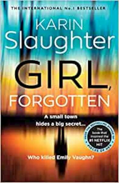 Girl, Forgotten - Karin Slaughter (ISBN 9780008303617)