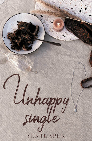 Unhappy single - Yentl Spijk (ISBN 9789493297401)