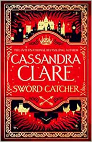 Sword Catcher - Cassandra Clare (ISBN 9781529001396)