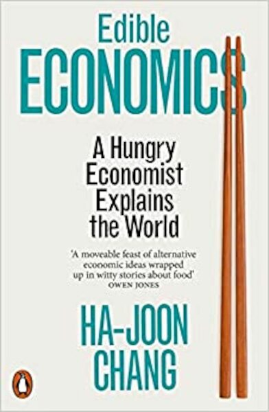 Edible Economics - Ha-Joon Chang (ISBN 9780141998336)