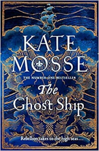 The Ghost Ship - Kate Mosse (ISBN 9781509806928)