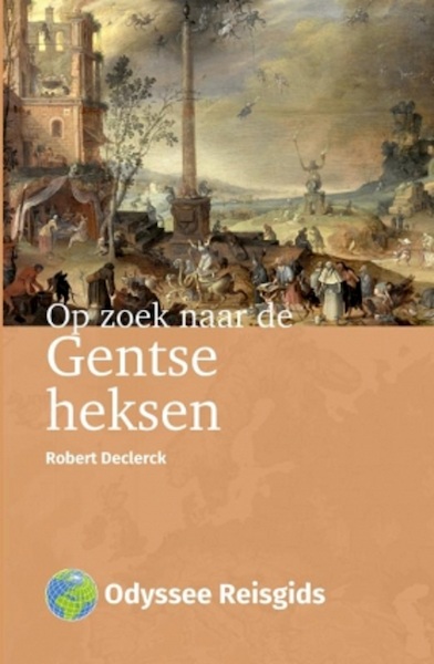Op zoek naar de Gentse heksen - Robert Declerck (ISBN 9789461231727)