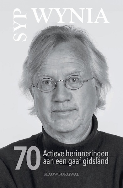 70 Actieve herinneringen aan een gaaf gidsland - Syp Wynia (ISBN 9789493340008)