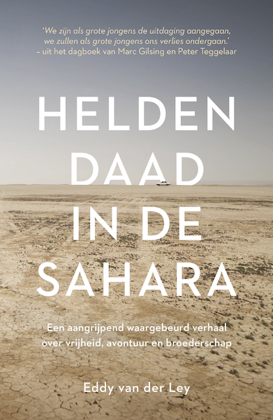 Heldendaad in de Sahara - Eddy van der Ley (ISBN 9789043928397)