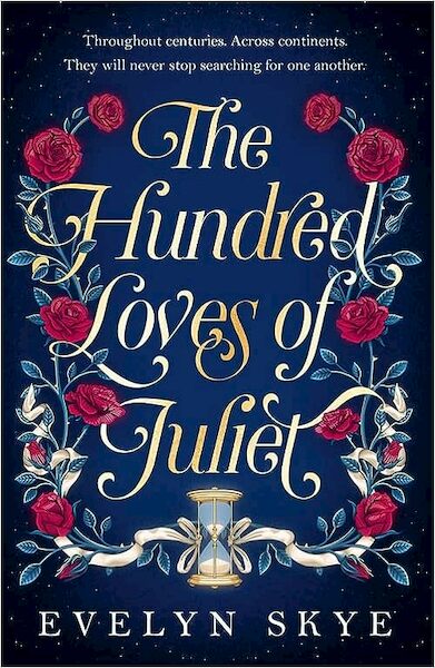 The Hundred Loves of Juliet - Evelyn Skye (ISBN 9781035400331)