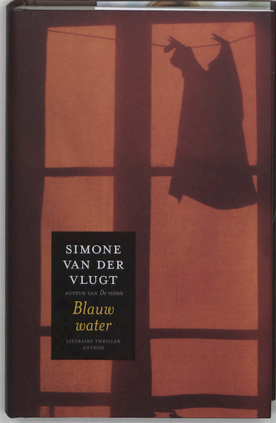 Blauw water - S. van der Vlugt, Simone van der Vlugt (ISBN 9789041412942)