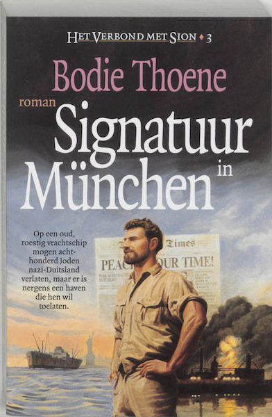 Het verbond met Sion 3 Signatuur in Munchen - B. Thoene (ISBN 9789060677155)