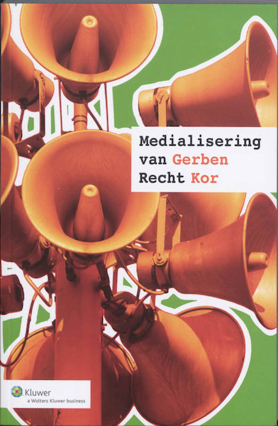 Medialisering van recht - G. Kor (ISBN 9789013057423)