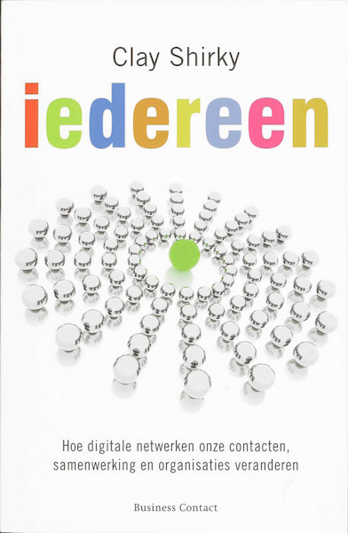 Iedereen - Clay Shirky (ISBN 9789047000808)