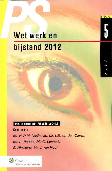 PS Special wijzigingen in de WWB - H.W.M. Nacinovic, L.B. op den Camp, A. Pepers, C. Lennertz, E. Hinskens, J. van Hoof (ISBN 9789013100242)