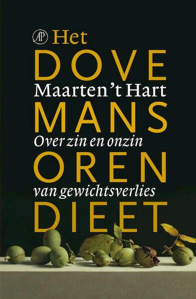 Het dovemansorendieet - Maarten 't Hart (ISBN 9789029576703)