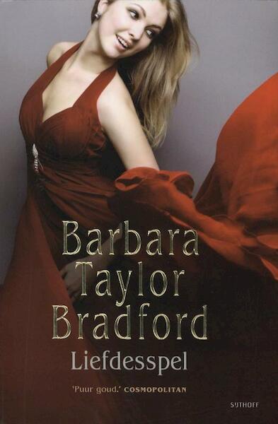 Liefdesspel - Barbara Taylor Bradford (ISBN 9789021804026)