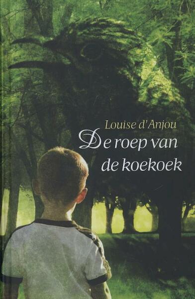De roep van de koekoek - Louise d'Anjou (ISBN 9789020521054)