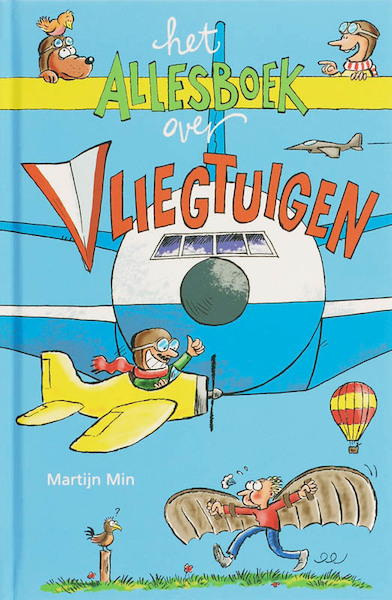 Het allesboek over vliegtuigen - M. Min (ISBN 9789020618082)