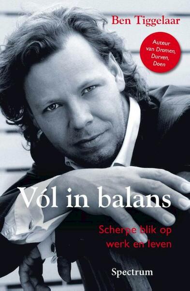 Vol in balans - Ben Tiggelaar (ISBN 9789000320004)