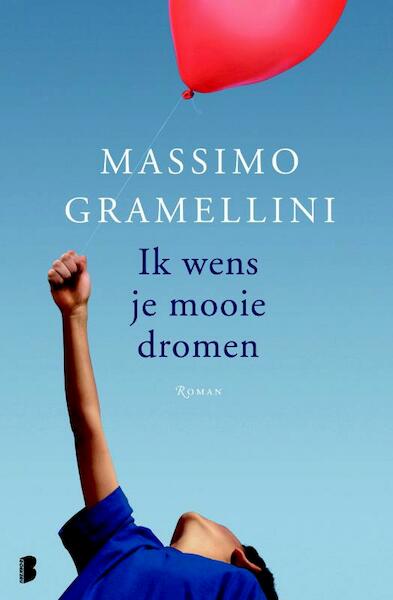 Ik wens je mooie dromen - Massimo Gramellini (ISBN 9789460235726)